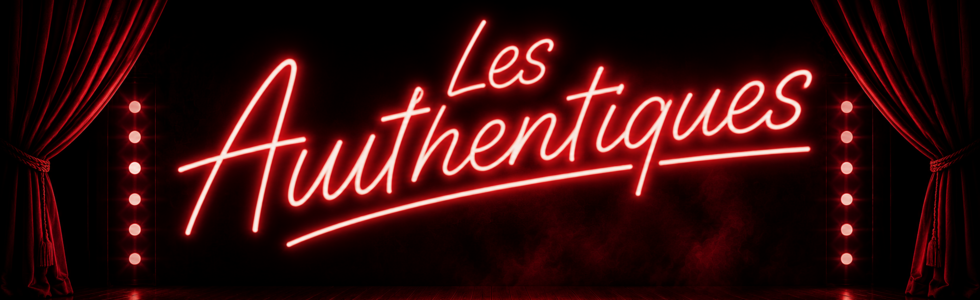 LES AUTHENTIQUES
