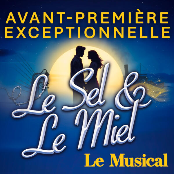 LE SEL & LE MIEL