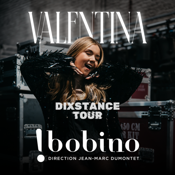 VALENTINA - DIXSTANCE TOUR