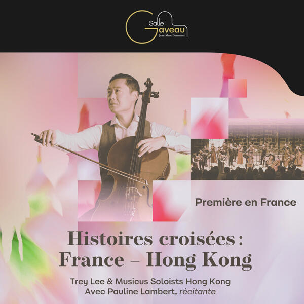 HISTOIRES CROISEES : FRANCE - HONG KONG