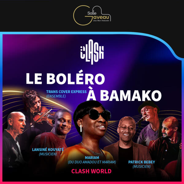 CLASH WORLD - LE BOLERO A BAMAKO