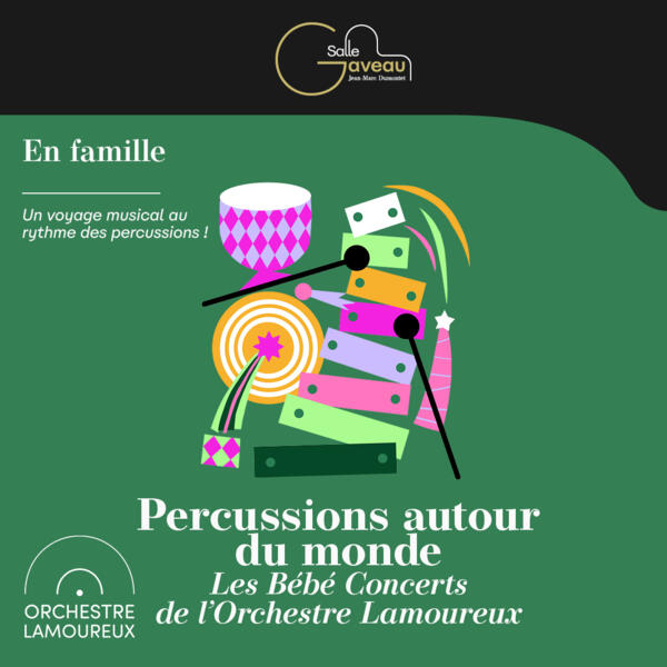 BÉBÉ CONCERT - PERCUSSIONS AUTOUR DU MONDE