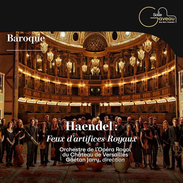 HAENDEL - FEUX D'ARTIFICES ROYAUX