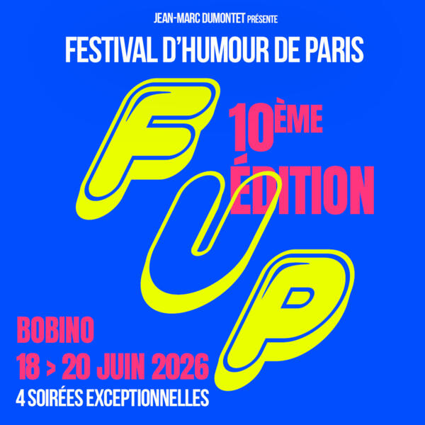 FESTIVAL D'HUMOUR DE PARIS 2026