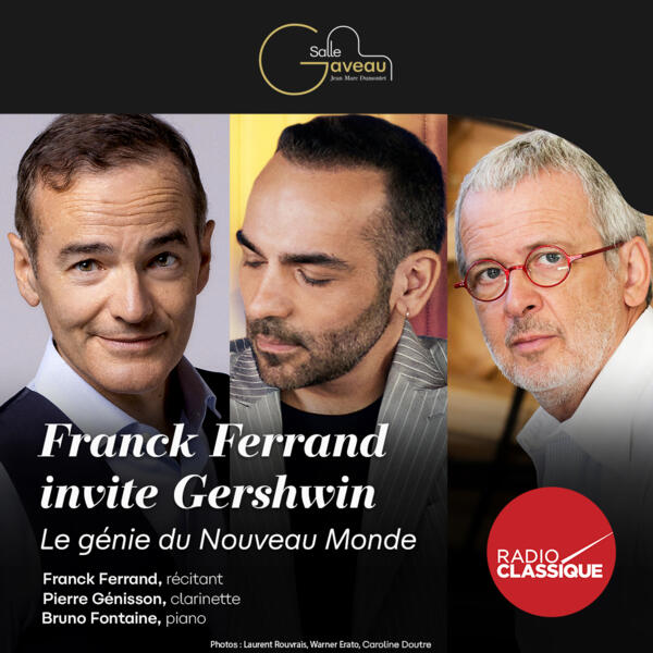 FRANCK FERRAND INVITE GERSHWIN