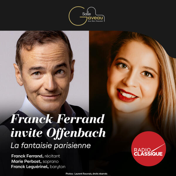 FRANCK FERRAND INVITE OFFENBACH