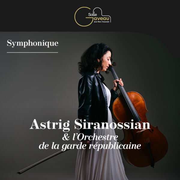 ASTRIG SIRANOSSIAN & LA GARDE REPUBLICAINE